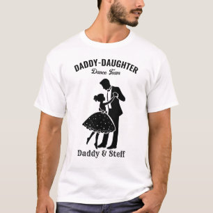 Daddy-Daughter Dance Team (4) T-Shirt