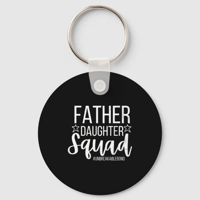 Daddy Daughter Squad Fathers Day Matching Dad And  Key Ring (Front)