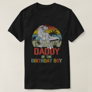 Daddy Dinosaur of the Birthday Boy Dad Family T-Shirt