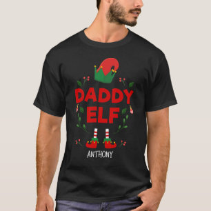Daddy elf family matching christmas outfit name T- T-Shirt