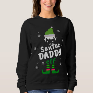 Daddy Elf Santas Christmas Elf Family Groups Sweatshirt