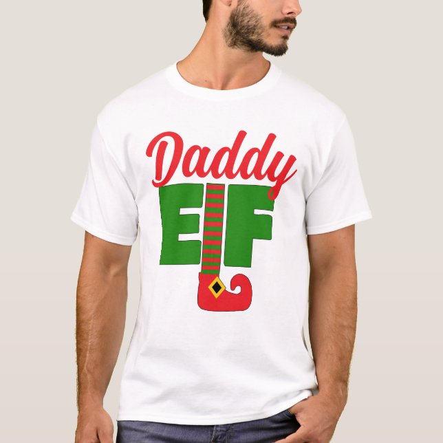 Daddy Elf  T-Shirt (Front)