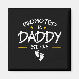 Daddy Est 2026 Daddy To Be New Dad 2026 First Time Magnet