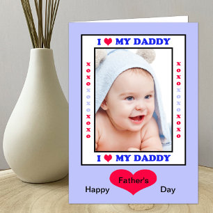 Daddy Fathers Day Card - I Heart My Daddy Photo