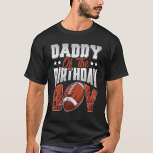 Daddy Football birthday Boy Family Baller b day Pa T-Shirt
