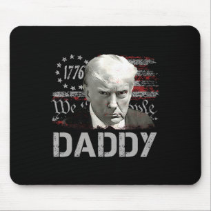 Daddy Funny Daddy Trump Mouse Pad