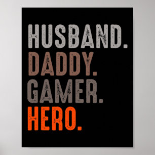 Daddy Gamer Hero - Esport Lover - Video Game  Poster