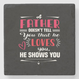 Daddy Gift A Father Does Not Tell Stone Coaster