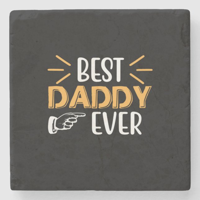 Daddy Gift Best Daddy Ever Stone Coaster (Front)