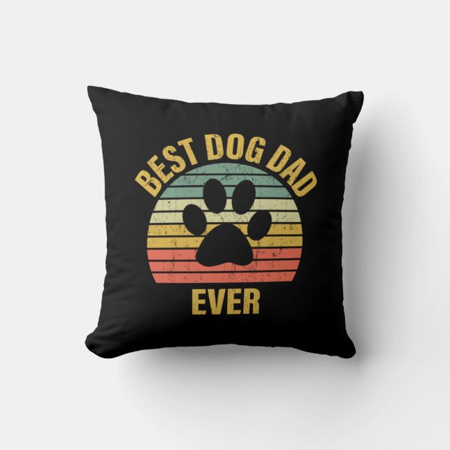 Daddy Gift Best Dog Dad Ever Cushion (Front)