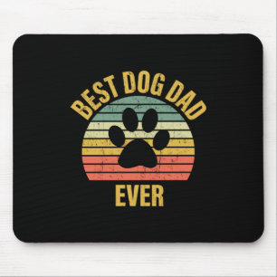 Daddy Gift Best Dog Dad Ever Mouse Pad