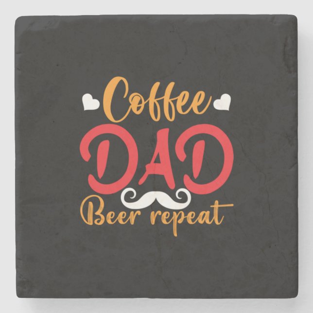 Daddy Gift Coffee Dad Beer Repeat Stone Coaster (Front)