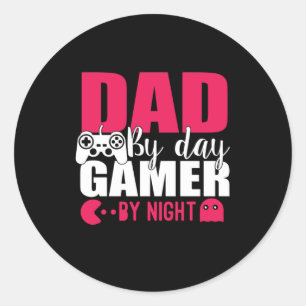 Daddy Gift Dad By Day Gamer By Night Classic Round Sticker
