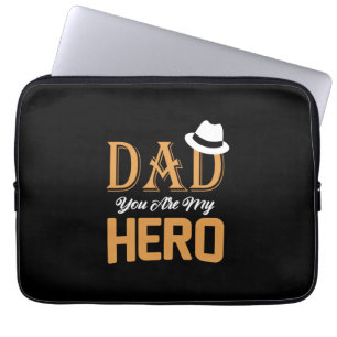 Daddy Gift Dad You Are My Hero Laptop Sleeve