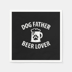 Daddy Gift Dog Father Beer Lover Napkin