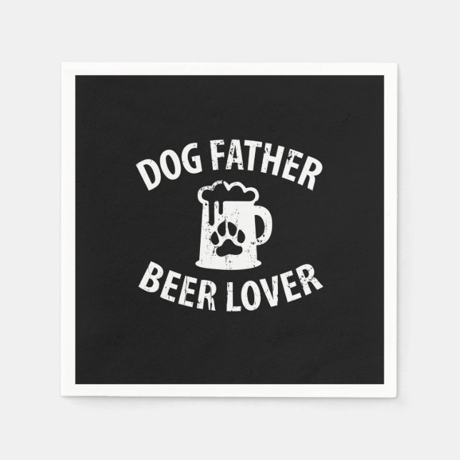 Daddy Gift Dog Father Beer Lover Napkin (Front)
