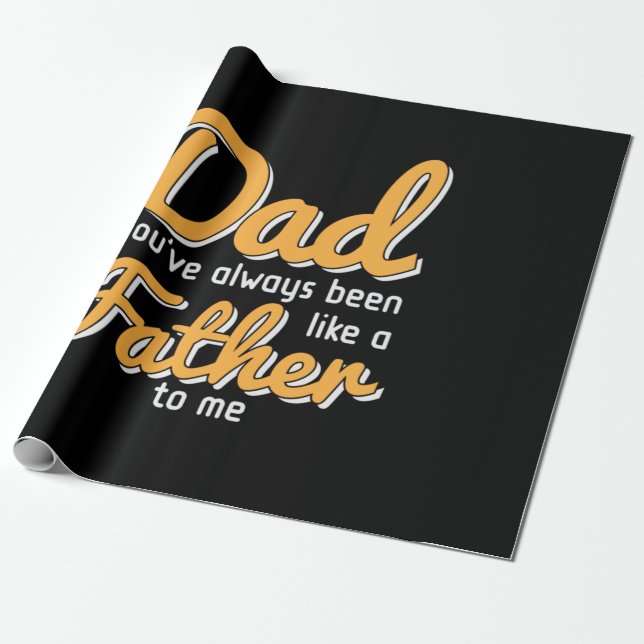 Daddy Gift Father To Me Wrapping Paper (Unrolled)