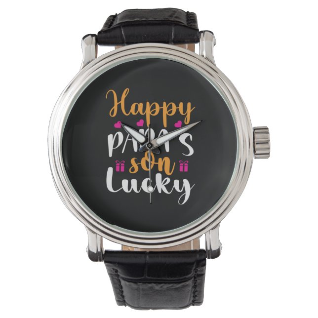 Daddy Gift Happy Papa's Son Lucky Watch (Front)