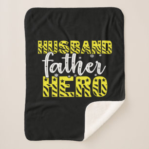 Daddy Gift Husband Father Hero Sherpa Blanket