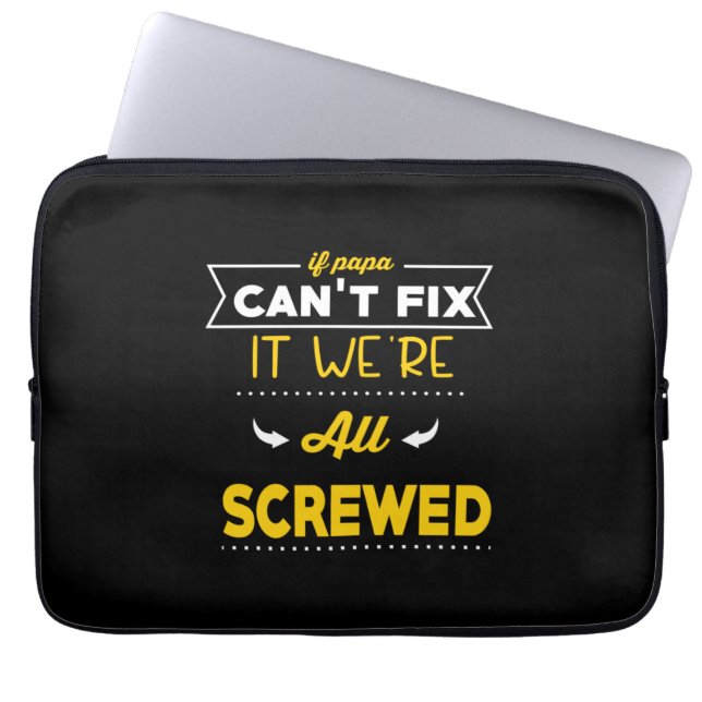 Daddy Gift If Papa Can Not Fix Laptop Sleeve (Front)