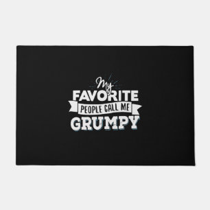 Daddy Gift My Favourite People Call Me Grumpy Doormat