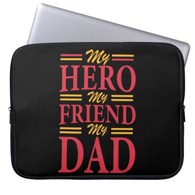Daddy Gift My Hero Friend Dad Laptop Sleeve (Front)