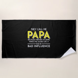 Daddy Gift They Call Me Papas Beach Towel