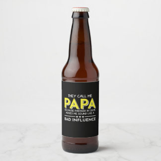 Daddy Gift They Call Me Papas Beer Bottle Label