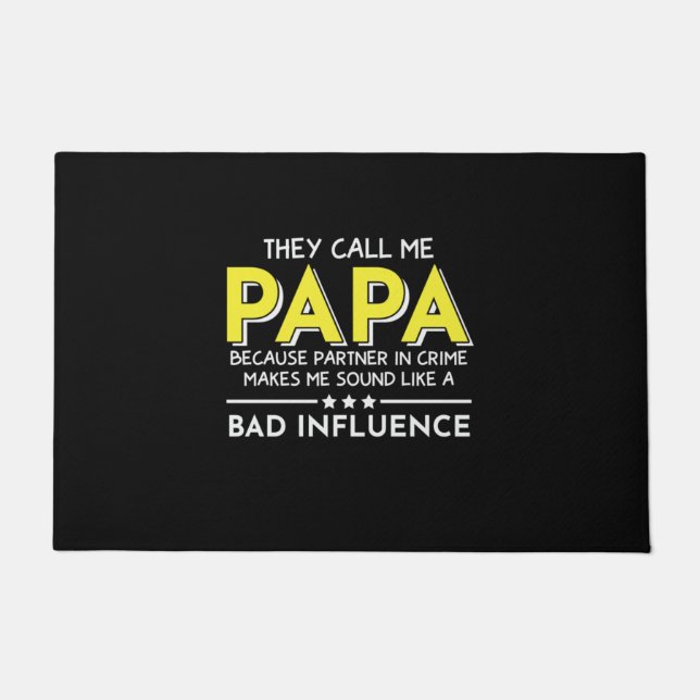 Daddy Gift They Call Me Papas Doormat (Front)