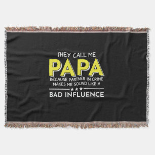 Daddy Gift They Call Me Papas Throw Blanket