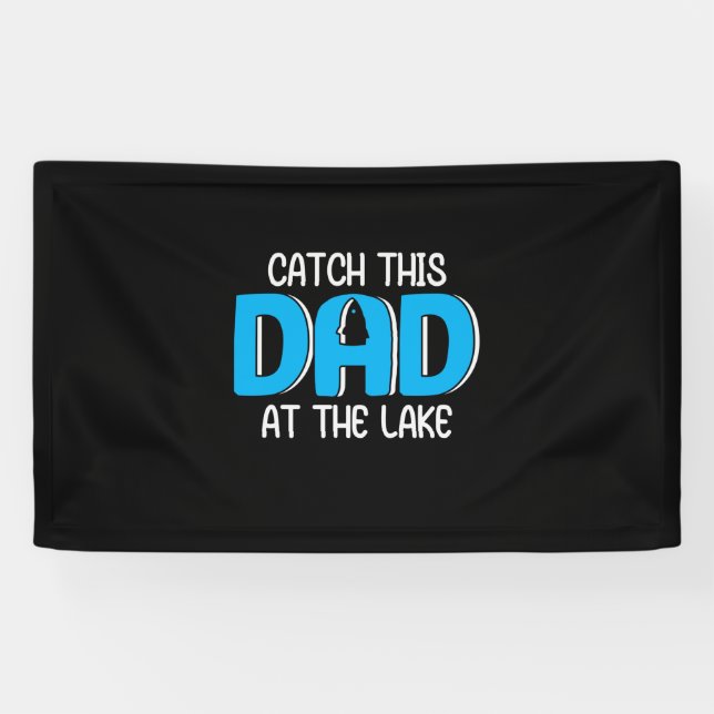 Daddy Gift This Dad At The Lake Banner (Horizontal)