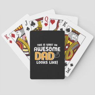 Daddy Gift What An Awesome Dad Looks Like Playing Cards
