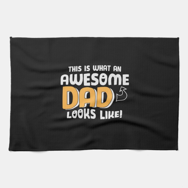 Daddy Gift What An Awesome Dad Looks Like Tea Towel (Horizontal)