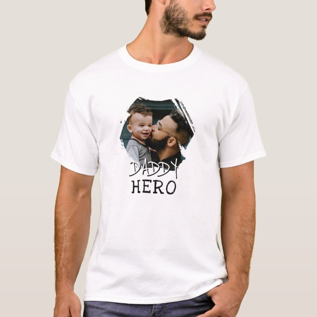 Daddy Hero Typography Dad Photo Keepsake T-Shirt (Front)