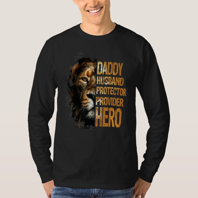 Daddy Husband Protector Provider Hero Fathers Day T-Shirt (Front)