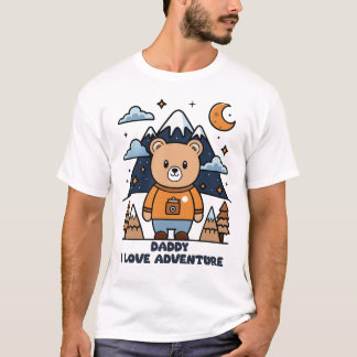 DADDY I LOVE ADVENTURE T-Shirt