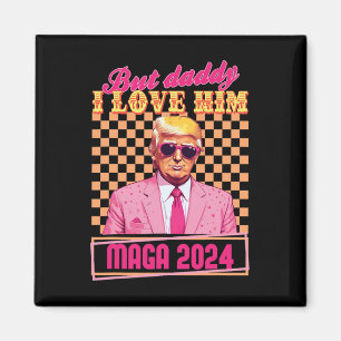 Daddy I Love Him Maga 2024 Trump Retro Vintage Gif Magnet