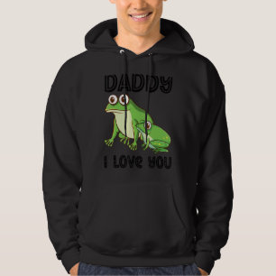 Daddy I Love You Frog Toad Kids Father's Day Boy Hoodie