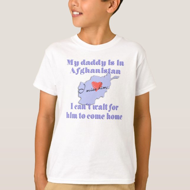 Daddy in Afghanistan T-Shirt (Front)