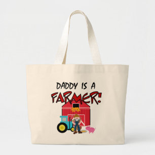 Daddy is a Farmer Tshirts and Gifts Large Tote Bag