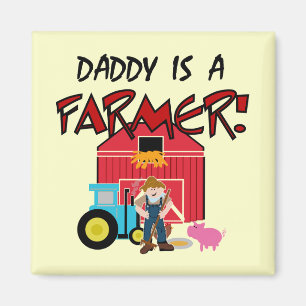 Daddy is a Farmer Tshirts and Gifts Magnet