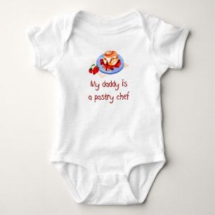 Daddy is a Pastry Chef Baby T-Shirt Bodysuit
