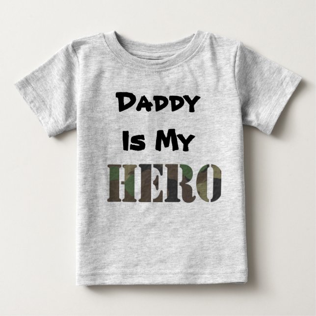 Daddy Is My Hero Baby T-Shirt (Front)