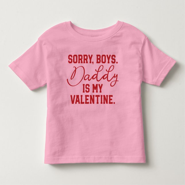 Daddy is my Valentine Tee (Front)