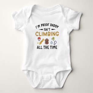 Daddy Isn't Climbing All the Time - Climber Baby Bodysuit