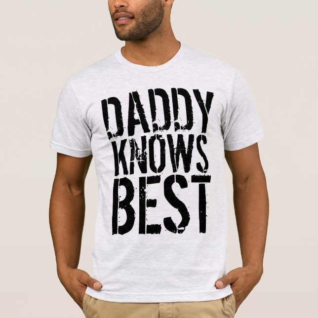 DADDY KNOWS BEST Vintage Men's T-Shirts (Front)