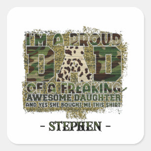 Daddy Life. Totally Nailed It – Camouflage T-Shirt Square Sticker