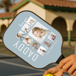 Daddy Love You Photo Collage Pickleball Paddle