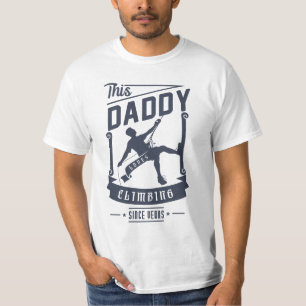 Daddy Loves Climbing for Father's day gift T-Shirt