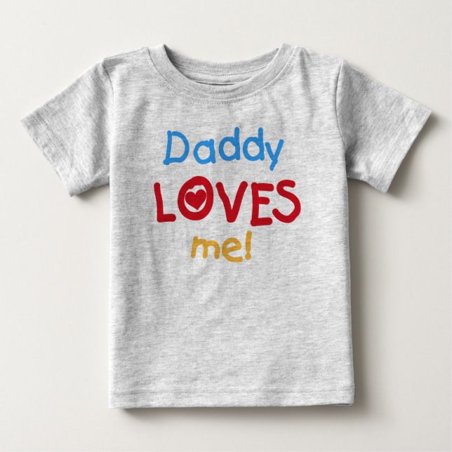 Daddy Loves Me Baby Romper T-Shirt (Front)